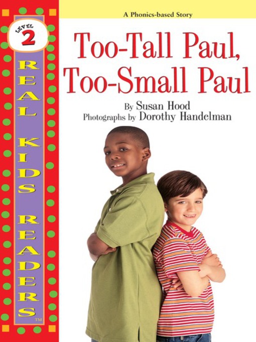 Title details for Too-Tall Paul, Too-Small Paul by Susan Hood - Available